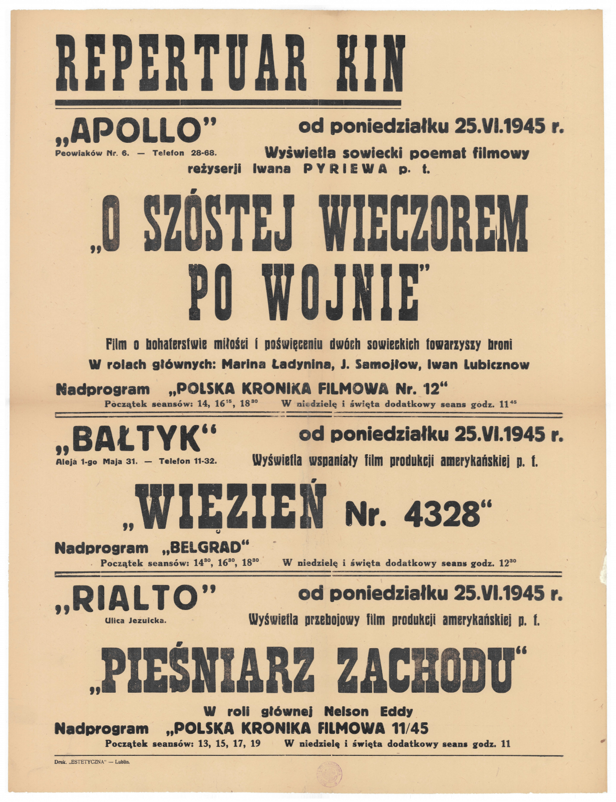 Afisz z repertuarem trzech kin, które prędko wznowiły działaność po wojnie: Apollo, Bałtyku i Rialto; tym ostatnim grano Pieśniarza zachodu, 1945, zbiory Biblioteki Narodowej.